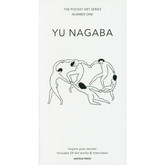 ＹＵ　ＮＡＧＡＢＡ　Ｉｎｓｐｉｒｅ　ｙｏｕｒ　ｓｅｎｓｅｓ　Ｉｎｃｌｕｄｅｓ　５４　Ａｒｔ　ｗｏｒｋｓ　＆　Ｉｎｔｅｒｖｉｅｗｓ