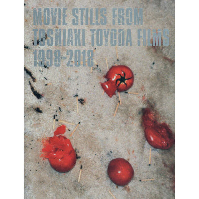 ＭＯＶＩＥ　ＳＴＩＬＬＳ　ＦＲＯＭ　ＴＯＳＨＩＡＫＩ　ＴＯＹＯＤＡ　ＦＩＬＭＳ　１９９８－２０１８
