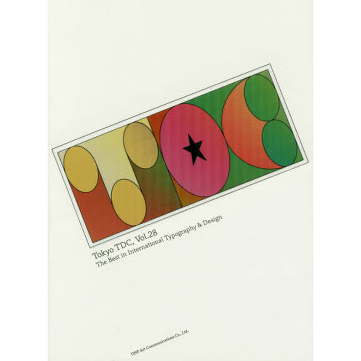 Ｔｏｋｙｏ　ＴＤＣ　Ｖｏｌ．２８「Ｔｈｅ　Ｂｅｓｔ　ｉｎ　Ｉｎｔｅｒｎａｔｉｏｎａｌ　Ｔｙｐｏｇｒａｐｈｙ　＆　Ｄｅｓｉｇｎ」
