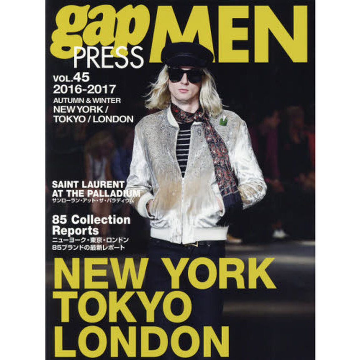 ｇａｐ　ＰＲＥＳＳ　ＭＥＮ　ｖｏｌ．４５（２０１６－２０１７Ａｕｔｕｍｎ　＆　Ｗｉｎｔｅｒ）「ＮＥＷ　ＹＯＲＫ，ＴＯＫＹＯ，ＬＯＮＤＯＮ　ＭＥＮ&rsquo;Ｓ　ＣＯＬＬＥＣＴＩＯＮＳ」