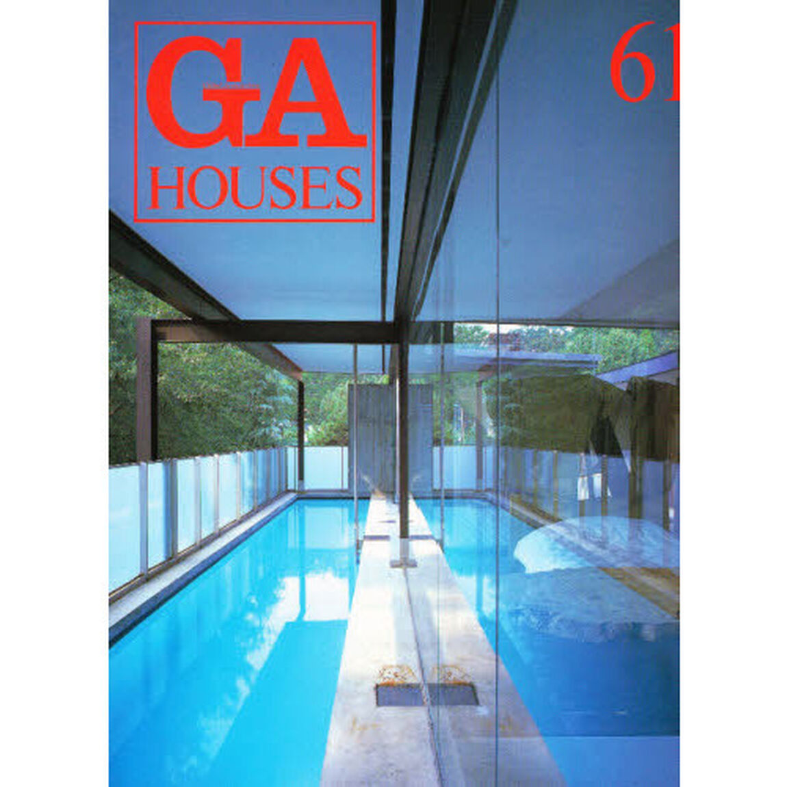 ＧＡ　ｈｏｕｓｅｓ　世界の住宅　６１
