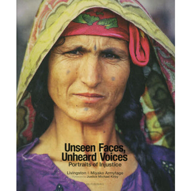Ｕｎｓｅｅｎ　Ｆａｃｅｓ，Ｕｎｈｅａｒｄ　Ｖｏｉｃｅｓ　Ｐｏｒｔｒａｉｔｓ　ｏｆ　Ｉｎｊｕｓｔｉｃｅ