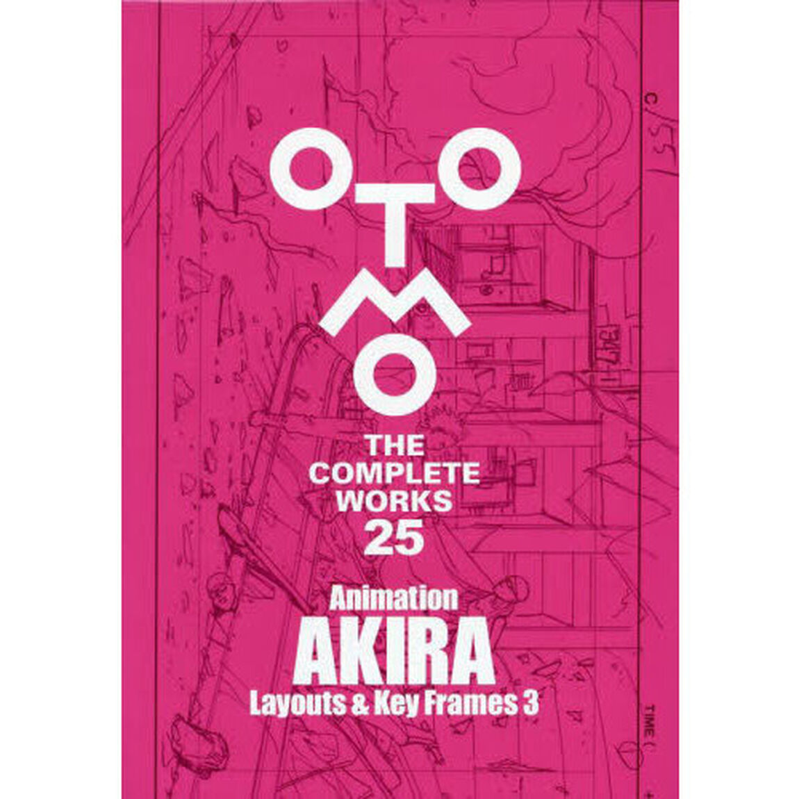 ＯＴＯＭＯ　ＴＨＥ　ＣＯＭＰＬＥＴＥ　ＷＯＲＫＳ　２５「Ａｎｉｍａｔｉｏｎ　ＡＫＩＲＡ　Ｌａｙｏｕｔｓ　＆　Ｋｅｙ　Ｆｒａｍｅｓ　３」