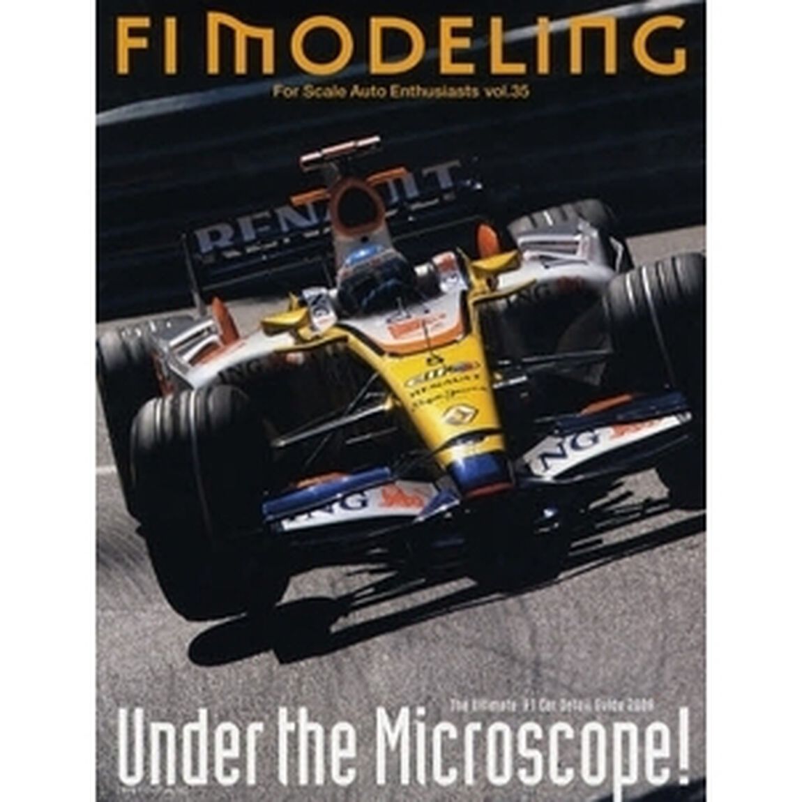 Ｆ１モデリング　Ｆｏｒ　Ｓｃａｌｅ　Ａｕｔｏ　Ｅｎｔｈｕｓｉａｓｔｓ　ｖｏｌ．３５「Ｕｎｄｅｒ　ｔｈｅ　Ｍｉｃｒｏｓｃｏｐｅ！　Ｔｈｅ　Ｕｌｔｉｍａｔｅ　Ｆ１　Ｃａｒ　Ｄｅｔａｉｌ　Ｇｕｉｄｅ　２００８」