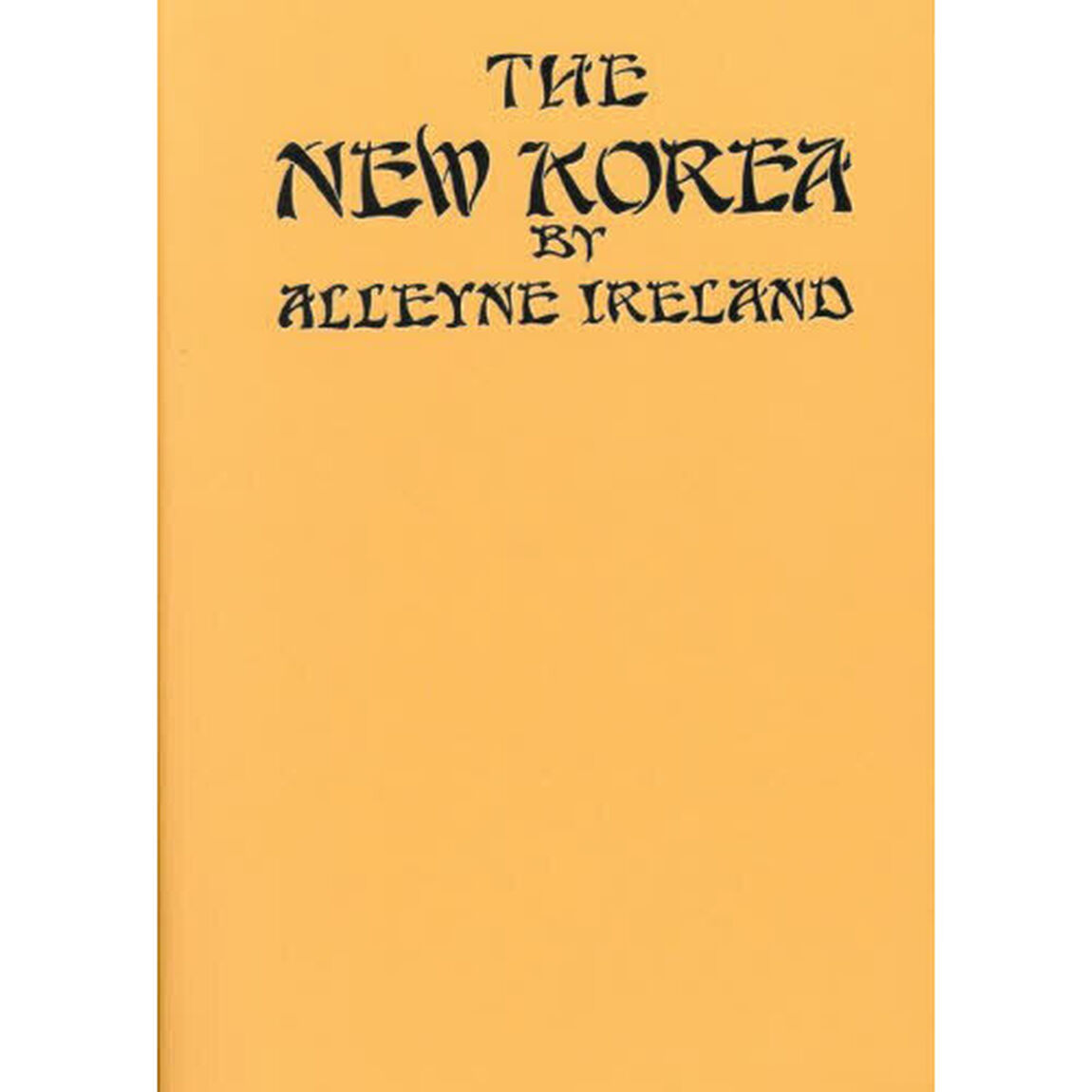 ＴＨＥ　ＮＥＷ　ＫＯＲＥＡ　朝鮮が劇的に豊かになった時代「改訂版」