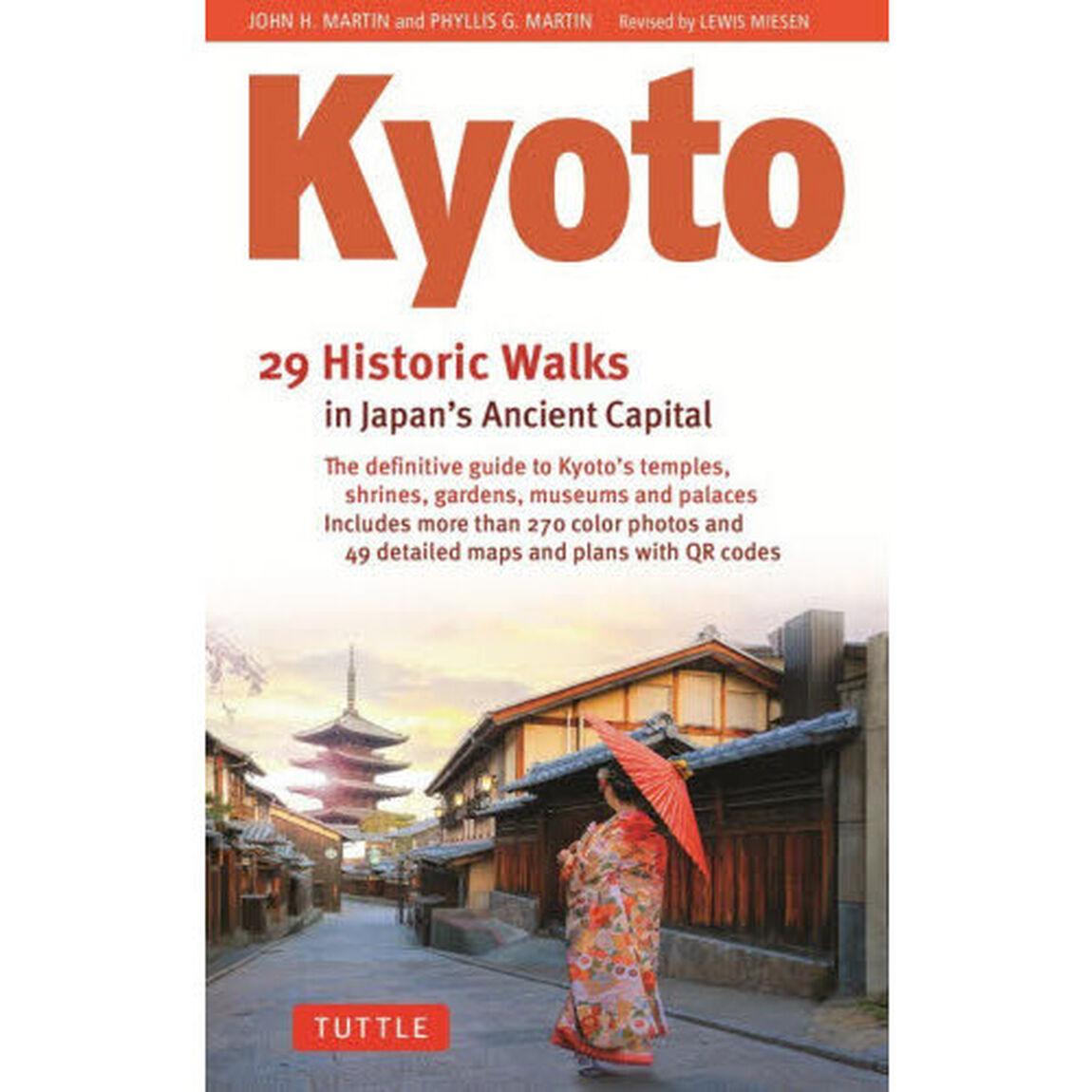 Ｋｙｏｔｏ　２９　Ｈｉｓｔｏｒｉｃ　Ｗａｌｋｓ　ｉｎ　Ｊａｐａｎ&rsquo;ｓ　Ａｎｃｉｅｎｔ　Ｃａｐｉｔａｌ