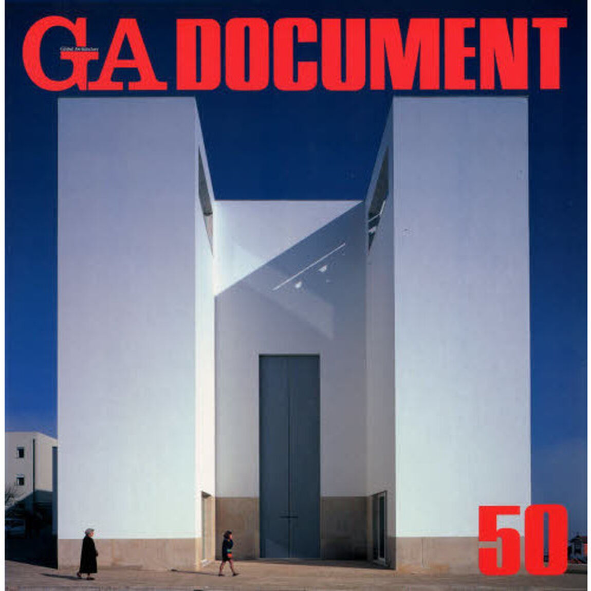 ＧＡ　ｄｏｃｕｍｅｎｔ　世界の建築　５０