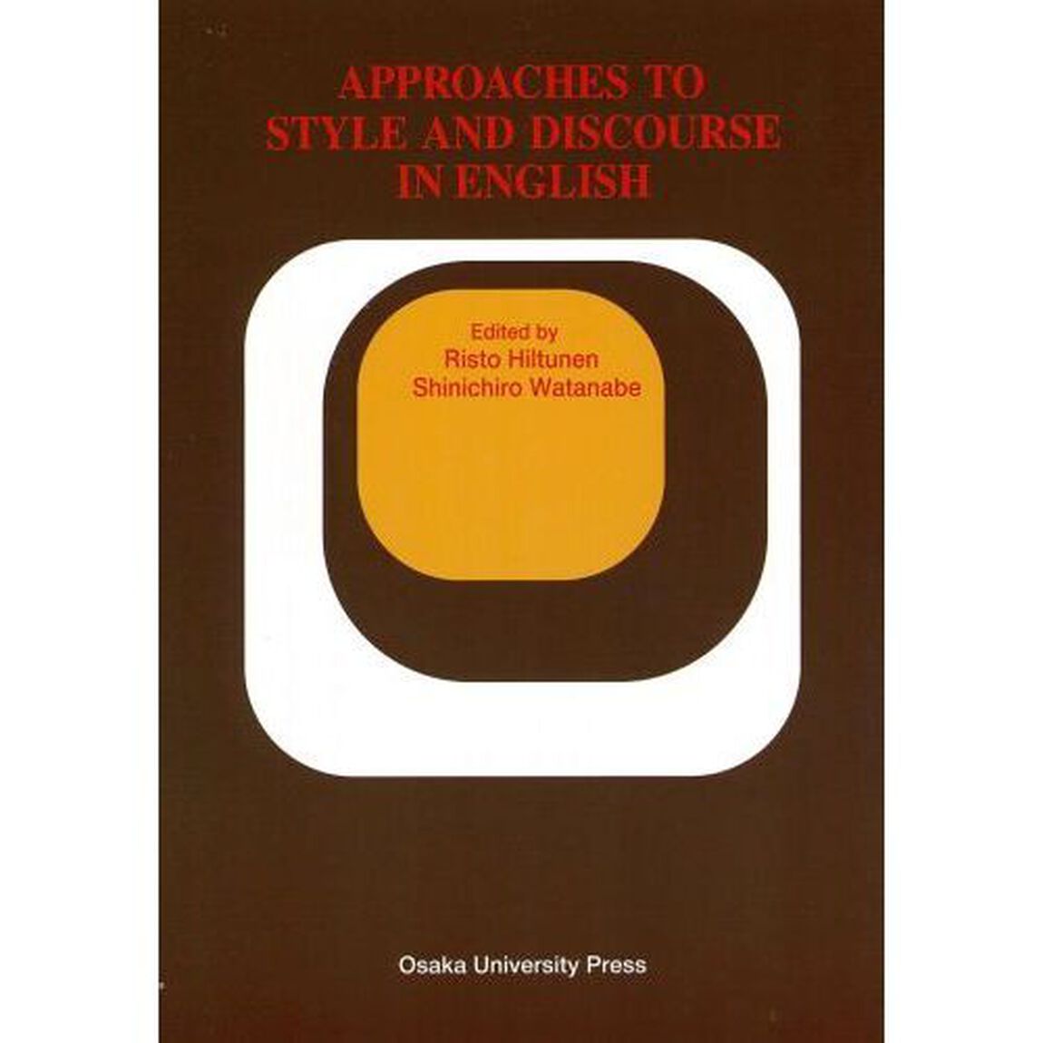 Ａｐｐｒｏａｃｈｅｓ　ｔｏ　ｓｔｙｌｅ　ａｎｄ　ｄｉｓｃｏｕｒｓｅ　ｉｎ　Ｅｎｇｌｉｓｈ