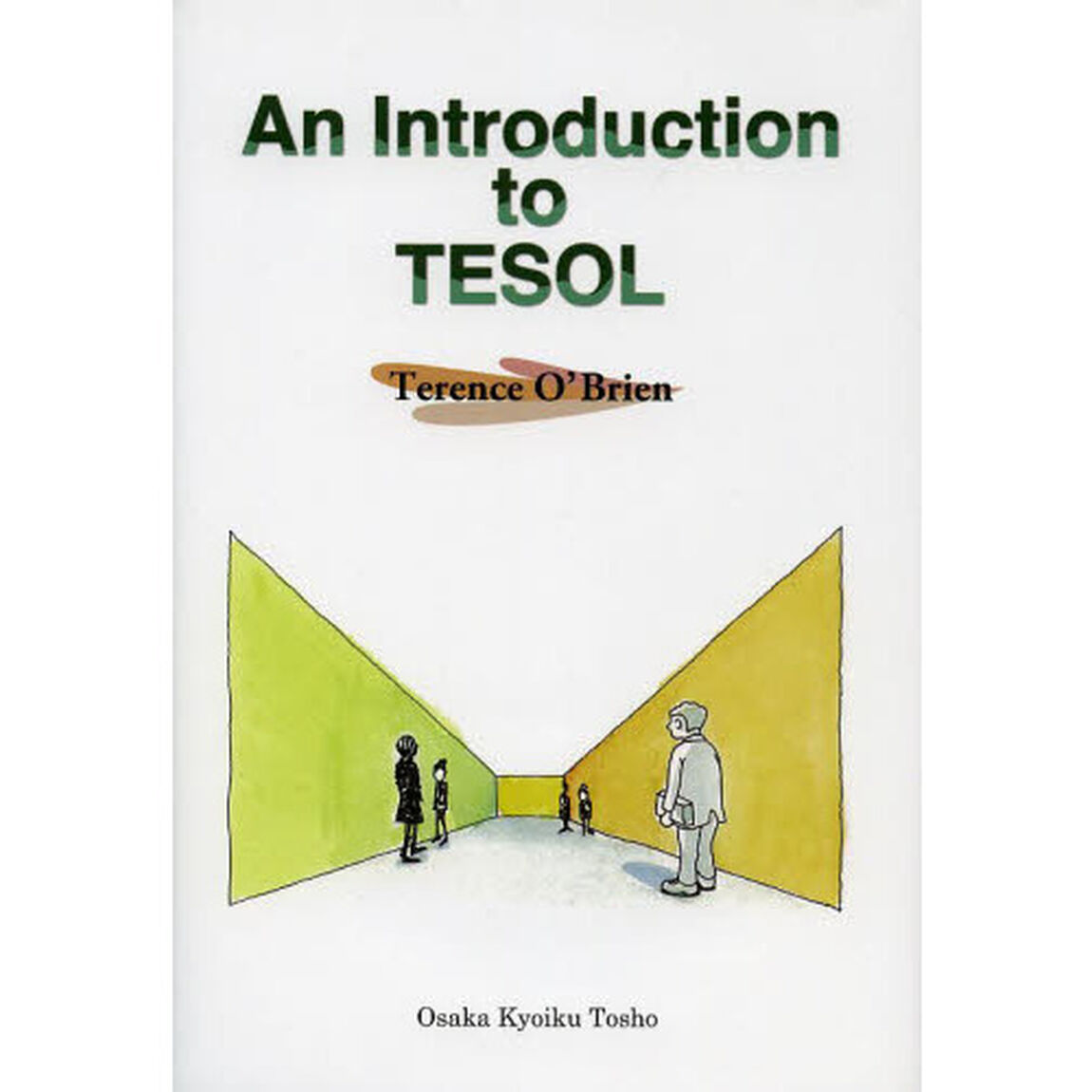 Ａｎ　Ｉｎｔｒｏｄｕｃｔｉｏｎ　ｔｏ　ＴＥＳＯＬ