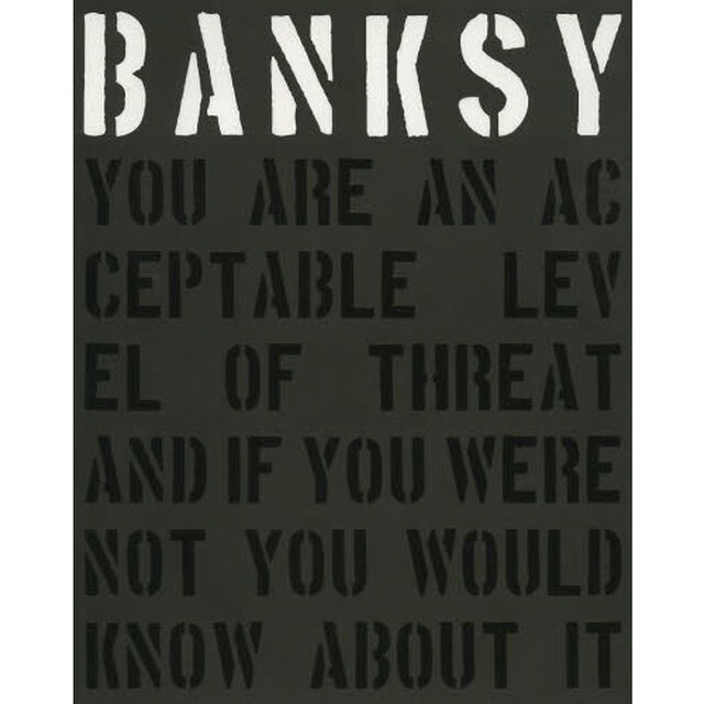 BANKSY YOU ARE AN ACCEPTABLE LEVEL OF THREAT【日本語版】
