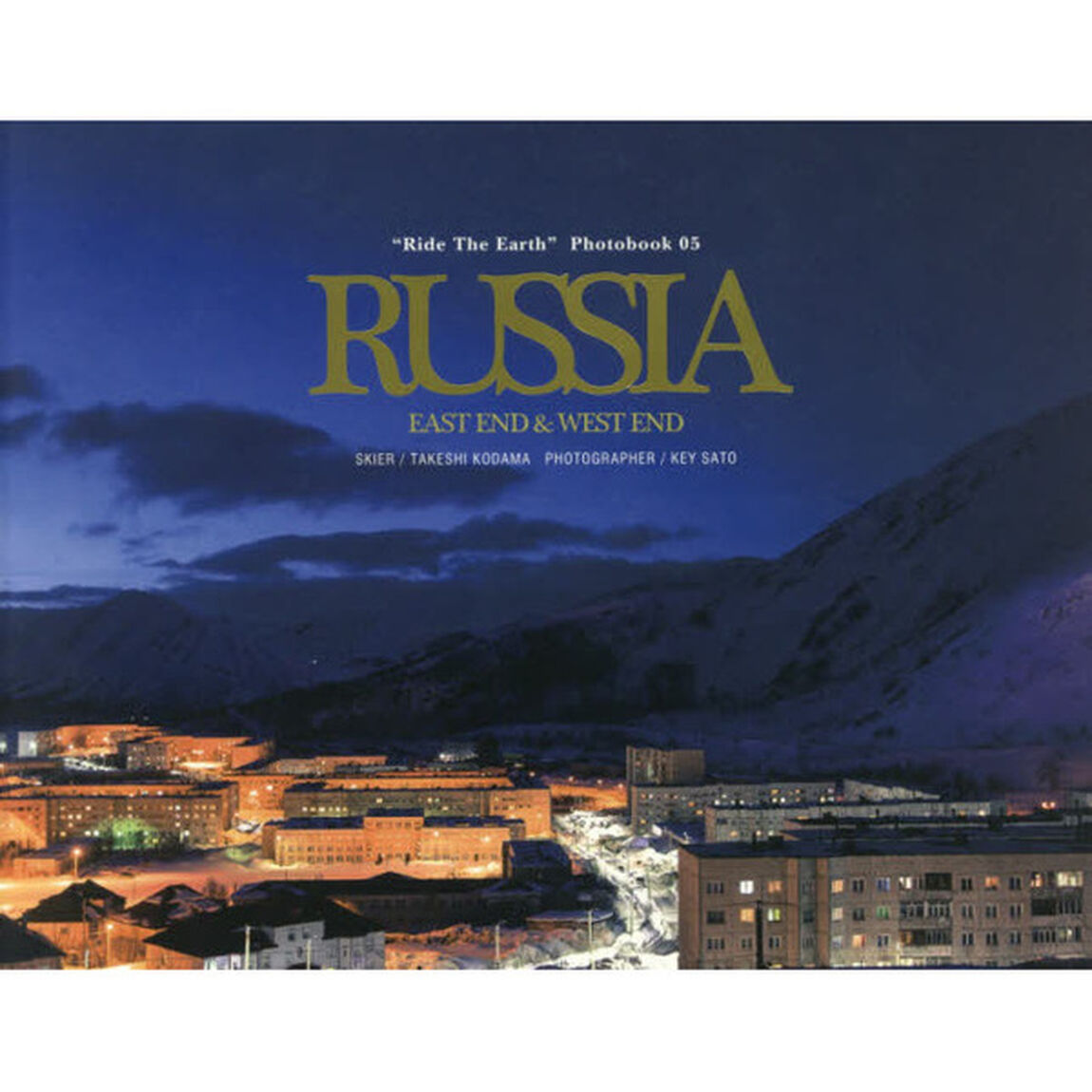 ＲＵＳＳＩＡ　ＥＡＳＴ　ＥＮＤ　＆　ＷＥＳＴ　ＥＮＤ