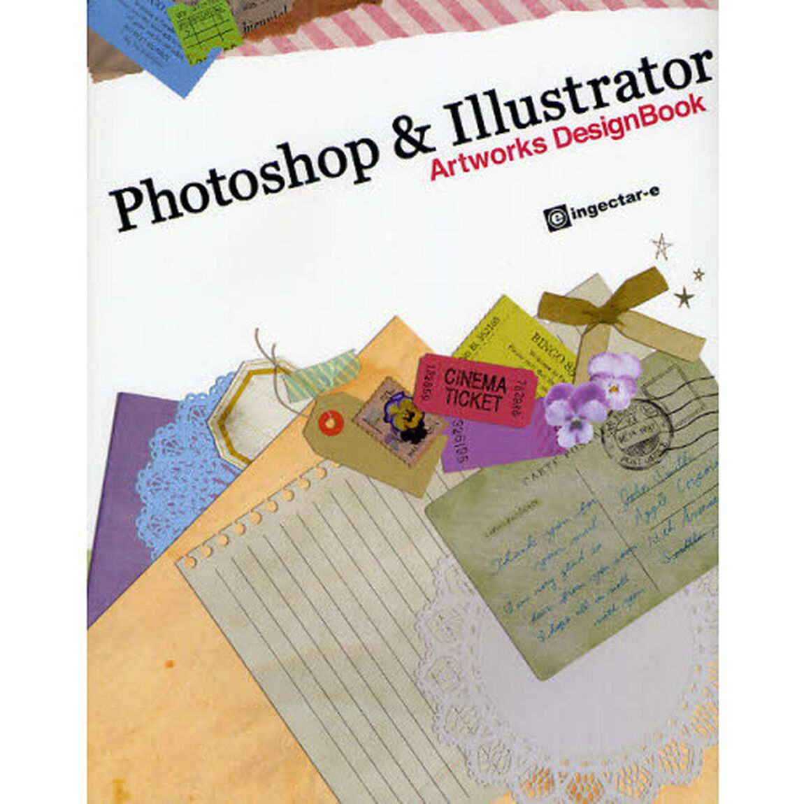 Ｐｈｏｔｏｓｈｏｐ　＆　Ｉｌｌｕｓｔｒａｔｏｒ　Ａｒｔｗｏｒｋｓ　ＤｅｓｉｇｎＢｏｏｋ