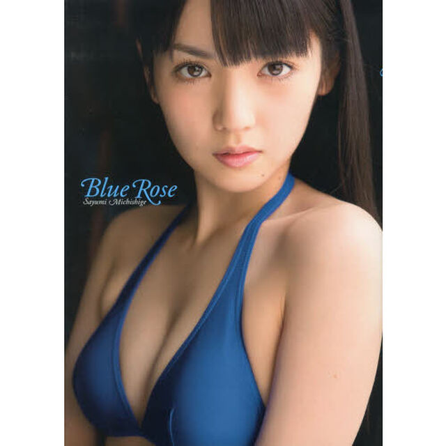 Ｂｌｕｅ　Ｒｏｓｅ　道重さゆみ写真集