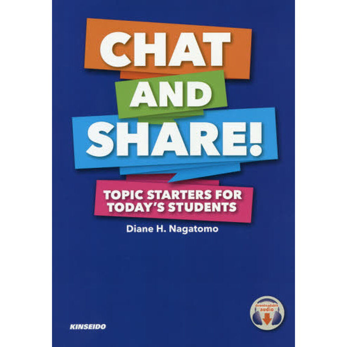 話してみよう！トピックベースの英会話　ＴＯＰＩＣ　ＳＴＡＲＴＥＲＳ　ＦＯＲ　ＴＯＤＡＹ&rsquo;Ｓ　ＳＴＵＤＥＮＴＳ