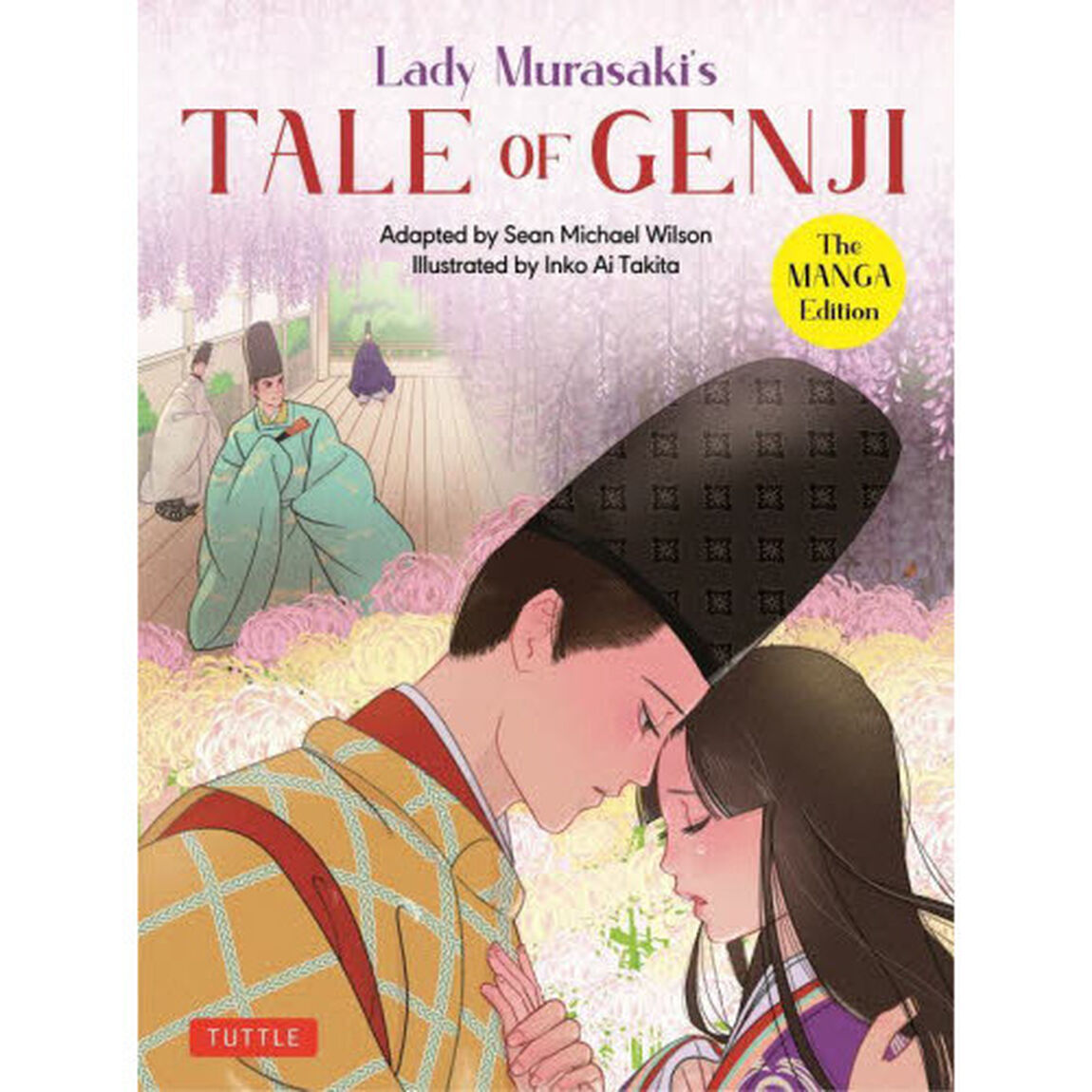 Ｌａｄｙ　Ｍｕｒａｓａｋｉ&rsquo;ｓ　ＴＡＬＥ　ＯＦ　ＧＥＮＪＩ　Ｔｈｅ　ＭＡＮＧＡ　Ｅｄｉｔｉｏｎ