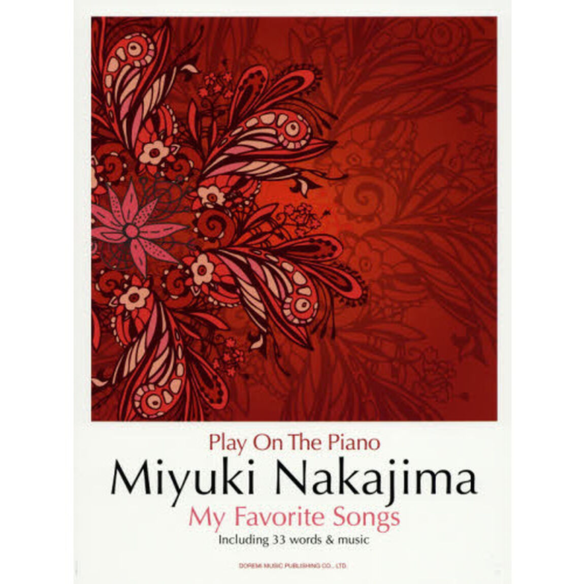 ピアノ弾き語り 中島みゆき my favorite songs シングル「麦の唄」までの代表曲を収載
