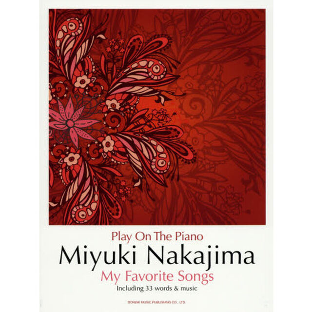 ピアノ弾き語り 中島みゆき my favorite songs シングル「麦の唄」までの代表曲を収載