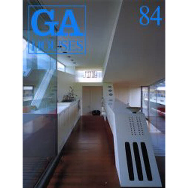 ＧＡ　ｈｏｕｓｅｓ　世界の住宅　８４