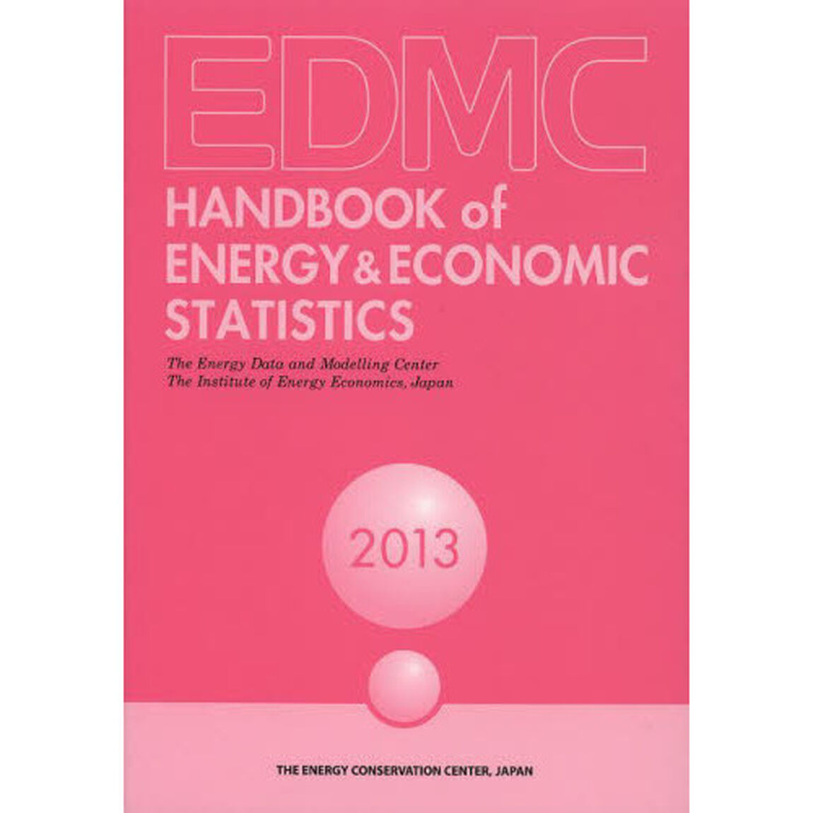 ＥＤＭＣ／エネルギー・経済統計要覧　英文版　２０１３