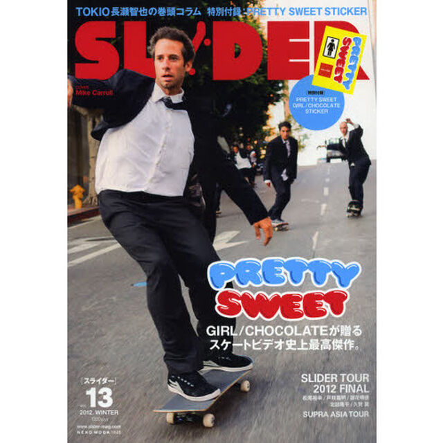 ＳＬＩＤＥＲ　Ｓｋａｔｅｂｏａｒｄ　Ｃｕｌｔｕｒｅ　Ｍａｇａｚｉｎｅ　Ｖｏｌ．１３（２０１２．ＷＩＮＴＥＲ）「スケートビデオ史上最高傑作『ＰＲＥＴＴＹ　ＳＷＥＥＴ』特集」