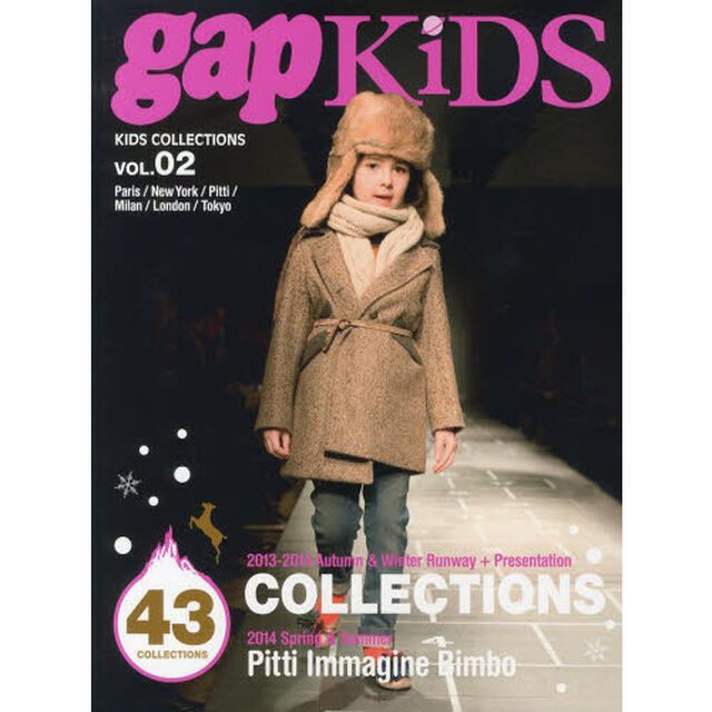 ｇａｐ　ＫｉＤＳ　ＫｉＤＳ　ＣＯＬＬＥＣＴＩＯＮＳ　ＶＯＬ．０２「ＰＡＲＩＳ　ＮＥＷＹＯＲＫ　ＰＩＴＴＩ　ＭＩＬＡＮ　ＬＯＮＤＯＮ　ＴＯＫＹＯ」
