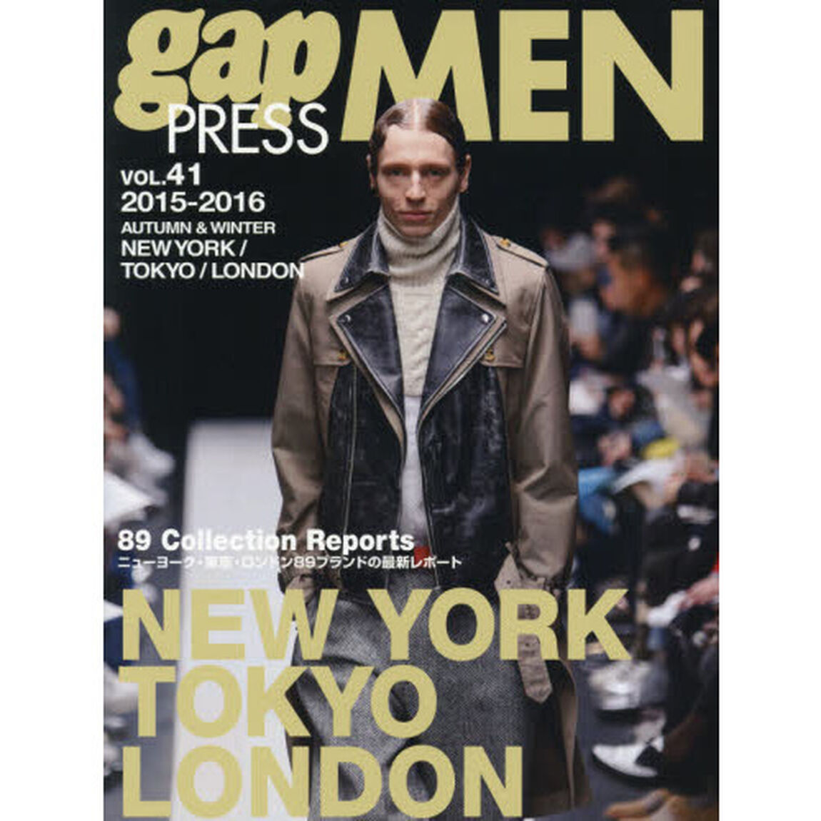 ｇａｐ　ＰＲＥＳＳ　ＭＥＮ　ｖｏｌ．４１（２０１５－２０１６Ａｕｔｕｍｎ　＆　Ｗｉｎｔｅｒ）「ＮＥＷ　ＹＯＲＫ，ＴＯＫＹＯ，ＬＯＮＤＯＮ　ＭＥＮ&rsquo;Ｓ　ＣＯＬＬＥＣＴＩＯＮＳ」