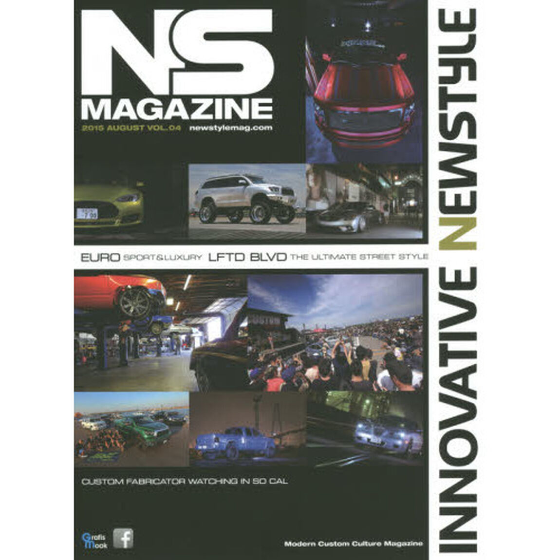 ＮＳ　ＭＡＧＡＺＩＮＥ　ＶＯＬ．０４（２０１５ＡＵＧＵＳＴ）「ＩＮＮＯＶＡＴＩＶＥ　ＮＥＷＳＴＹＬＥ」