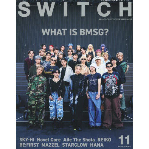 SWITCH Vol.43 No.11 特集 BMSG 5th ANNIVERSARY - 通販｜セブンネット