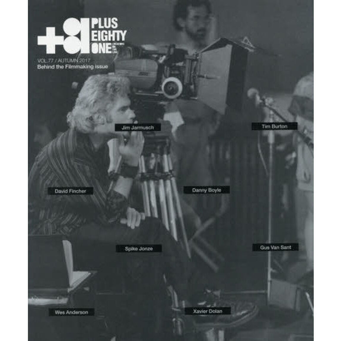 ＋８１　ＣＲＥＡＴＯＲＳ　ＯＮ　ＴＨＥ　ＬＩＮＥ：　ＶＯＬ．７７（２０１７ＡＵＴＵＭＮ）「映画製作の裏側特集ｐｌｕｓ&hellip;」