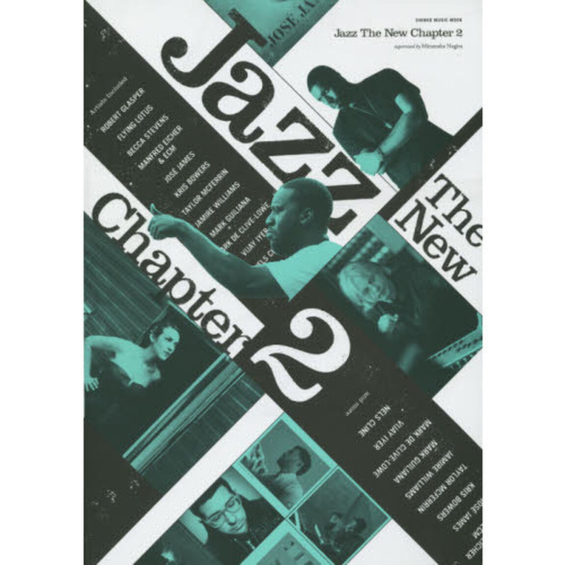 Jazz The New Chapter 2 (シンコー・ミュージックMOOK)「ロバート・グラスパー｜フライング・ロータス｜ＥＣＭ」