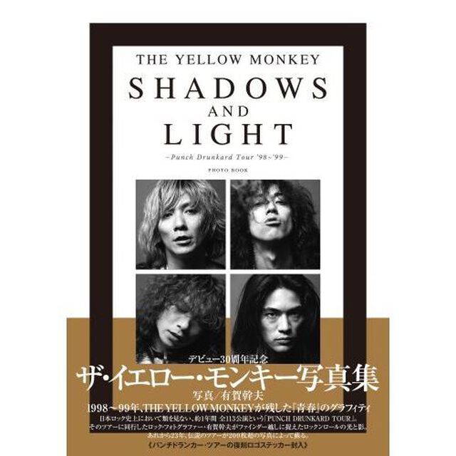 THE YELLOW MONKEY SHADOWS AND LIGHT -Punch Drunkard Tour '98〜'99- PHOTO BOOK