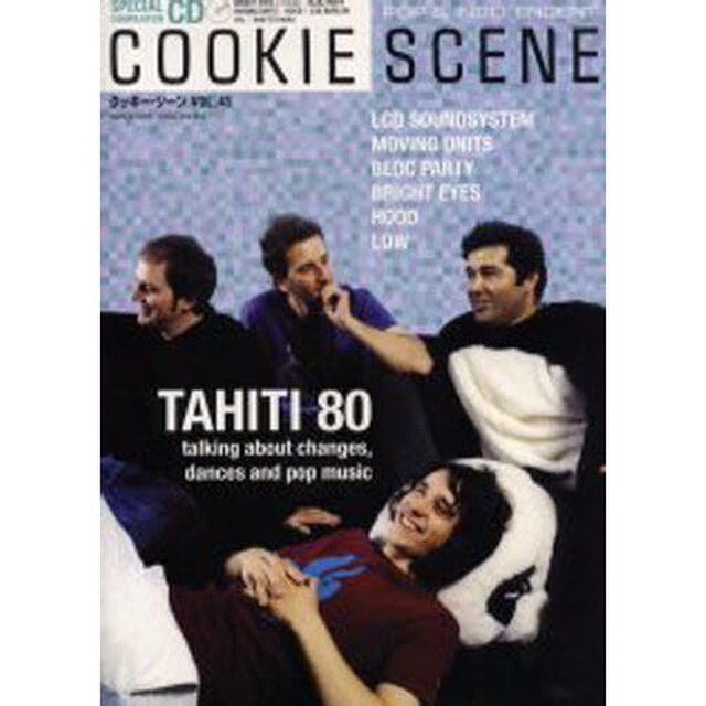 クッキー・シーン　Ｖｏｌ．４１「タヒチ８０／ＬＣＤサウンド／システム／ブライト・アイズ／ブロック・パーティー／ＨＯＯＤ」