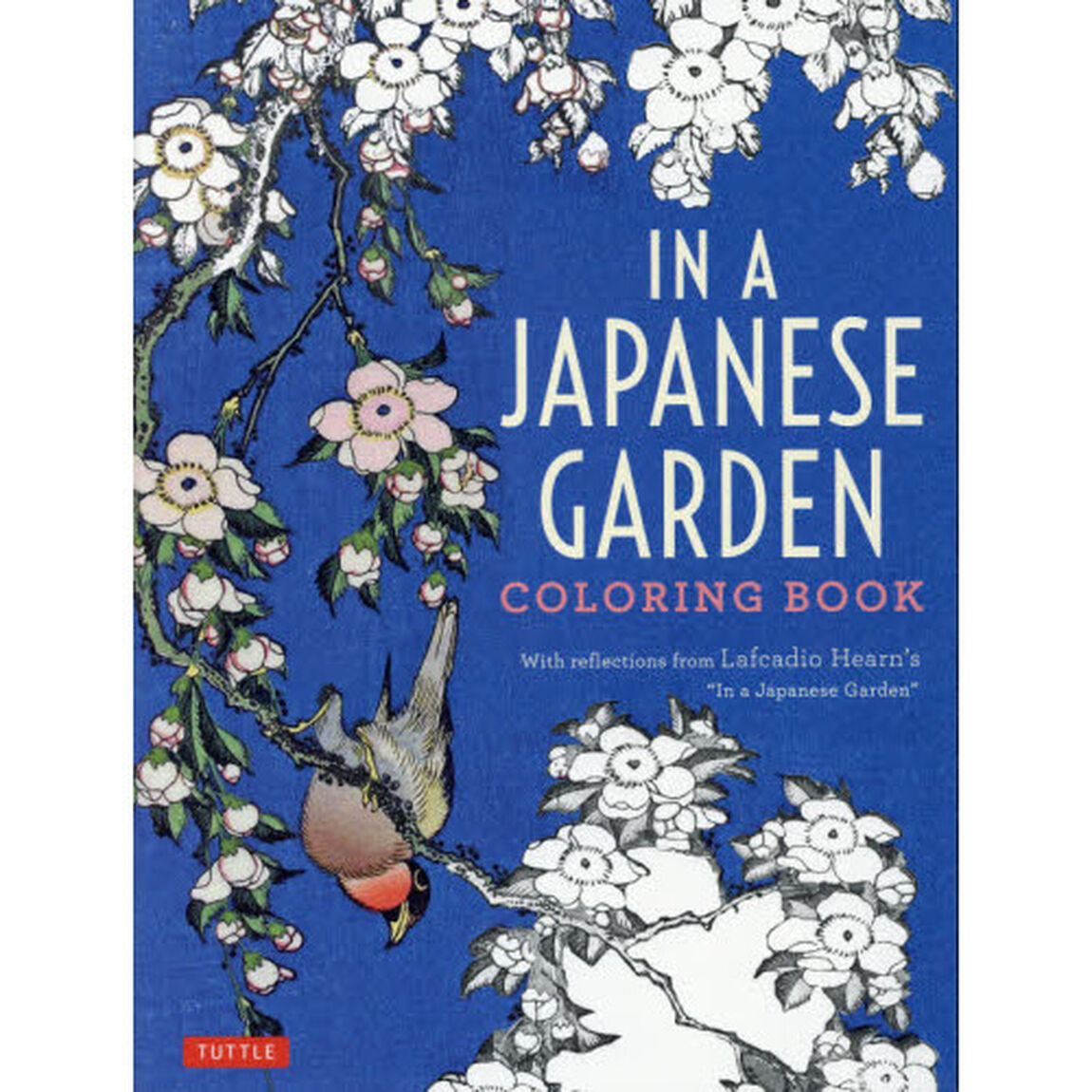 ＩＮ　Ａ　ＪＡＰＡＮＥＳＥ　ＧＡＲＤＥＮ　ＣＯＬＯＲＩＮＧ　ＢＯＯＫ　Ｗｉｔｈ　ｒｅｆｌｅｃｔｉｏｎｓ　ｆｒｏｍ　Ｌａｆｃａｄｉｏ　Ｈｅａｒｎ&rsquo;ｓ　&ldquo;Ｉｎ　ａ　Ｊａｐａｎ？
