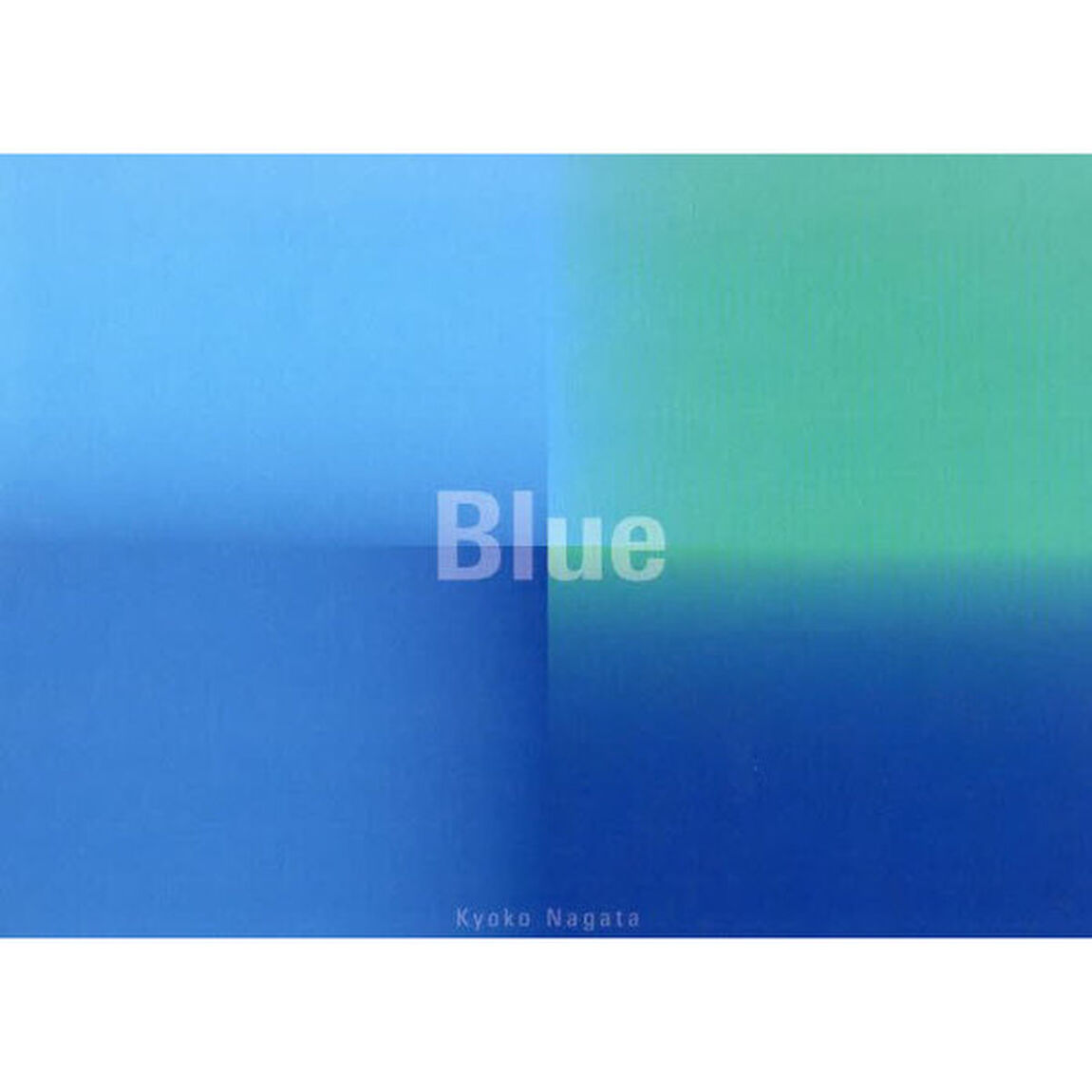 Ｂｌｕｅ　永田京子