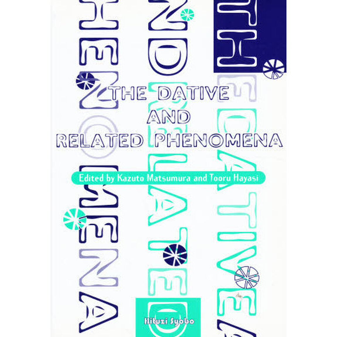 Ｔｈｅ　Ｄａｔｉｖｅ　ａｎｄ　Ｒｅｌａｔ