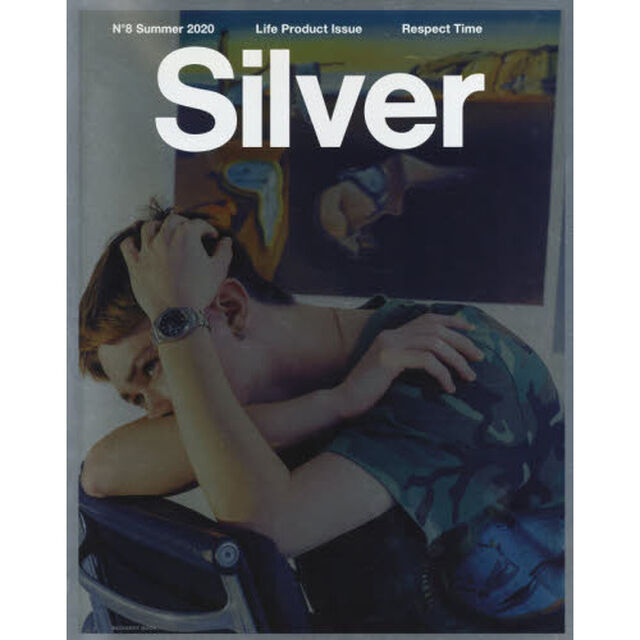 Ｓｉｌｖｅｒ　Ｎ&deg;８（２０２０－Ｓｕｍｍｅｒ）「Ｌｉｆｅ　Ｐｒｏｄｕｃｔ　Ｉｓｓｕｅ　Ｒｅｓｐｅｃｔ　Ｔｉｍｅ」