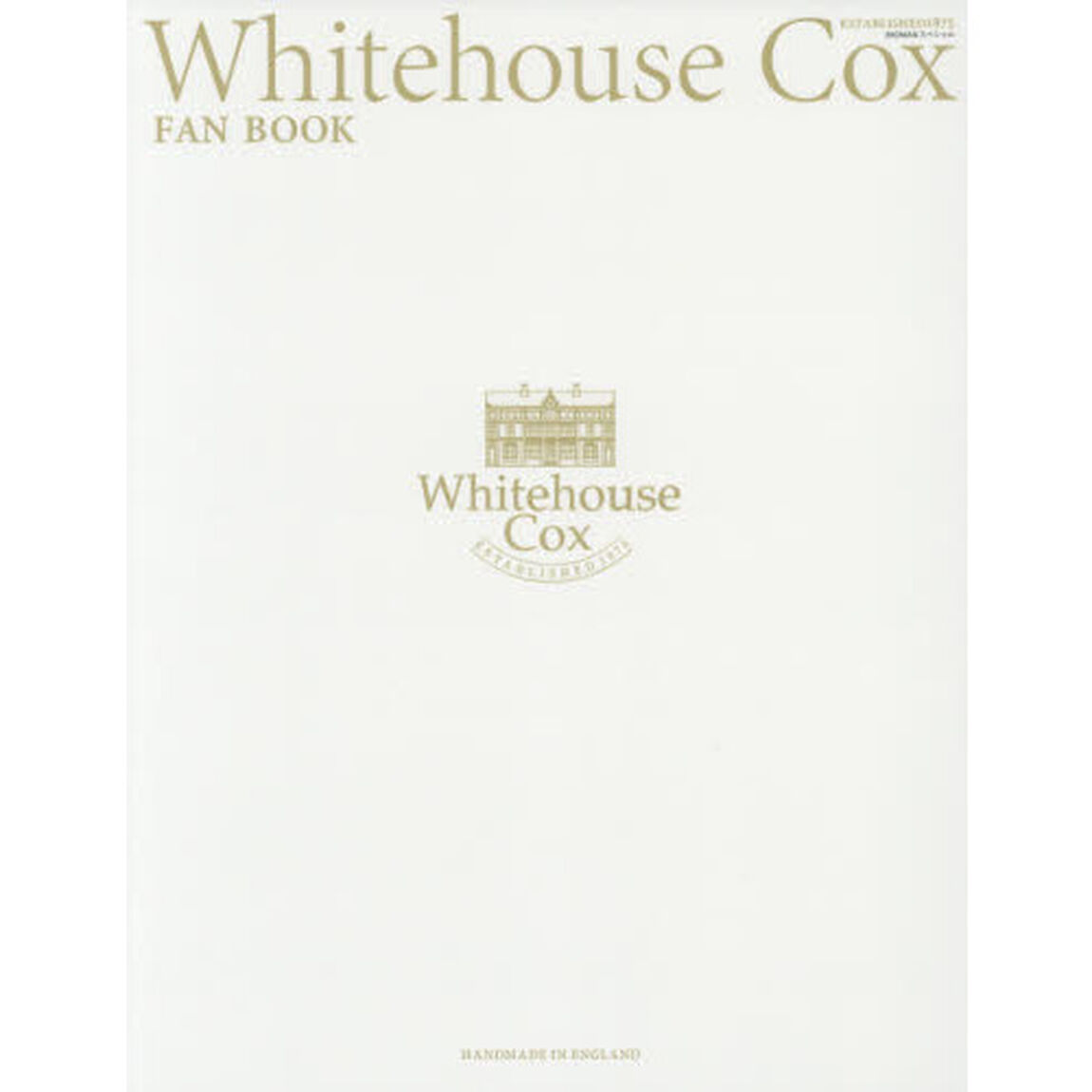 Whitehouse Cox FANBOOK Begin特別編集 (BIGMANスペシャル)