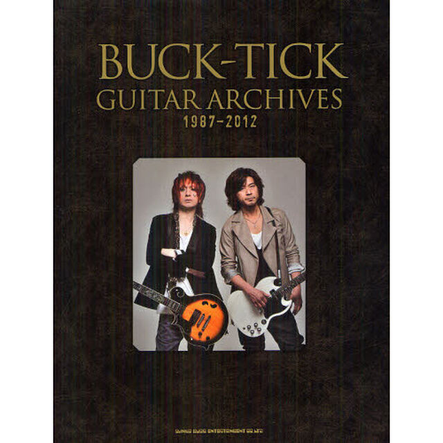 ＢＵＣＫ－ＴＩＣＫ　ＧＵＩＴＡＲ　ＡＲＣＨＩＶＥＳ　１９８７－２０１２