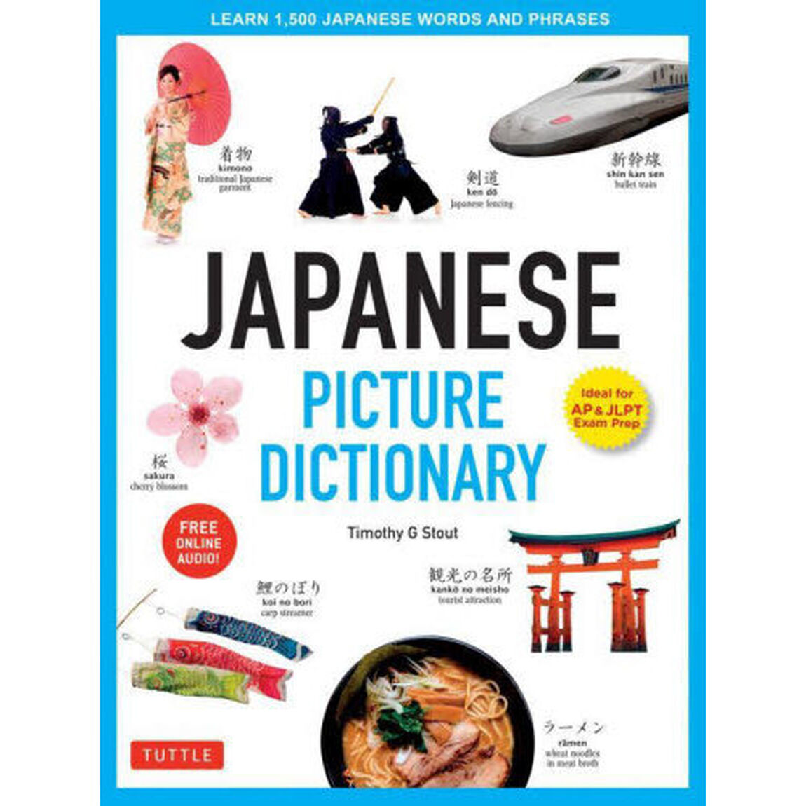 ＪＡＰＡＮＥＳＥ　ＰＩＣＴＵＲＥ　ＤＩＣＴＩＯＮＡＲＹ　ＬＥＡＲＮ　１，５００　ＪＡＰＡＮＥＳＥ　ＷＯＲＤＳ　ＡＮＤ　ＰＨＲＡＳＥＳ