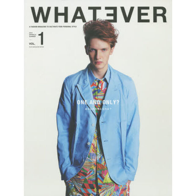 ＷＨＡＴＥＶＥＲ　ＶＯＬ．１（２０１５ＳＰＲＩＮＧ　＆　ＳＵＭＭＥＲ）「ＯＮＥ　ＡＮＤ　ＯＮＬＹ？／ＷＨＡＴＥＶＥＲ　ＹＯＵ　ＦＥＥＬ　ＬＩＫＥ．」
