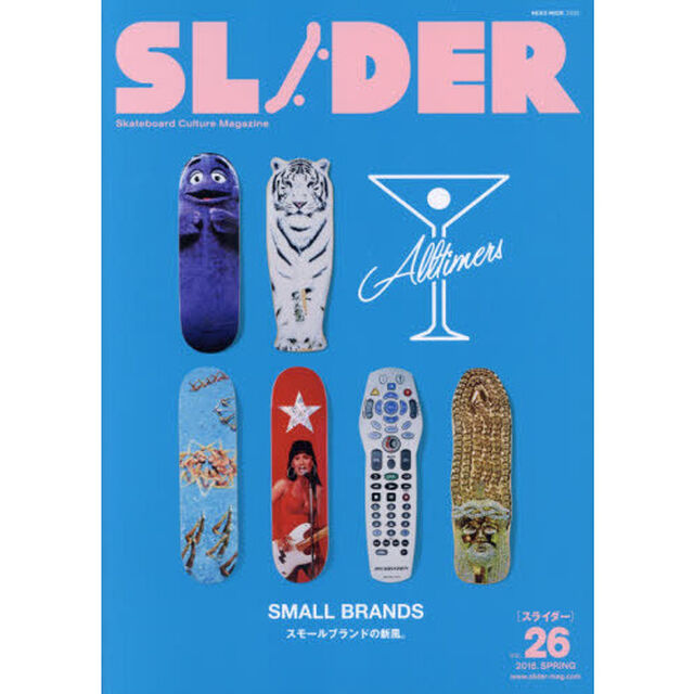 ＳＬＩＤＥＲ　Ｓｋａｔｅｂｏａｒｄ　Ｃｕｌｔｕｒｅ　Ｍａｇａｚｉｎｅ　Ｖｏｌ．２６（２０１６．ＳＰＲＩＮＧ）「特集スモールブランドの新風＋長瀬智也の巻頭コラム」