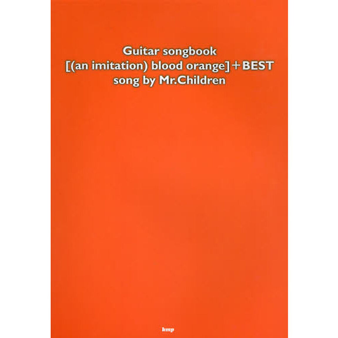 〈〈ａｎ　ｉｍｉｔａｔｉｏｎ〉ｂｌｏｏｄ　ｏｒａｎｇｅ〉＋ＢＥＳＴ　ｓｏｎｇ　ｂｙ　Ｍｒ．Ｃｈｉｌｄｒｅｎ