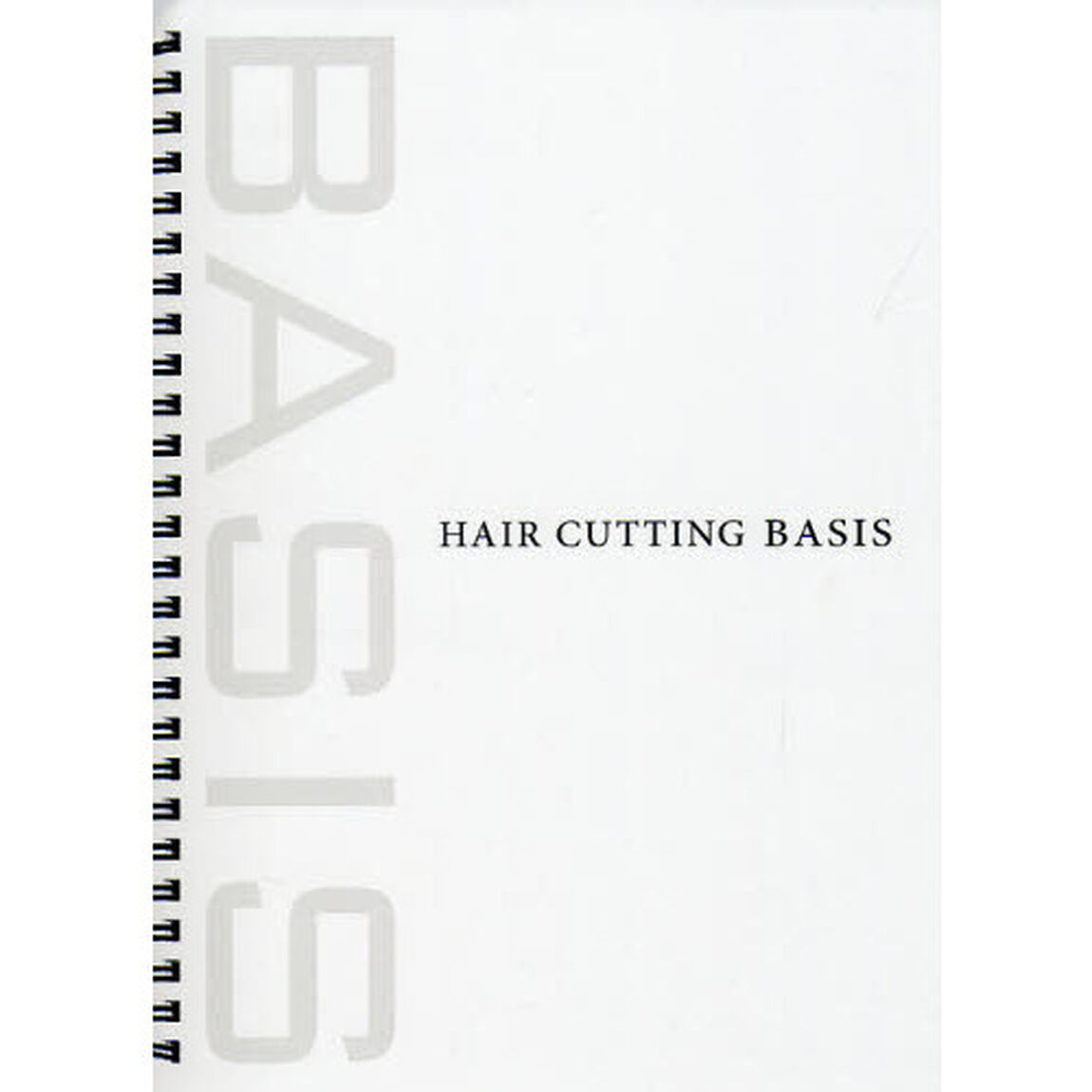 ＨＡＩＲ　ＣＵＴＴＩＮＧ　ＢＡＳＩＳ「改訂版」