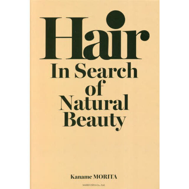 Ｈａｉｒ　Ｉｎ　Ｓｅａｒｃｈ　ｏｆ　Ｎａｔｕｒａｌ　Ｂｅａｕｔｙ
