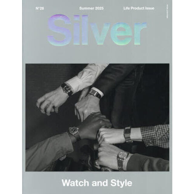 Ｓｉｌｖｅｒ　Ｎ&deg;２８（２０２５Ｓｕｍｍｅｒ）