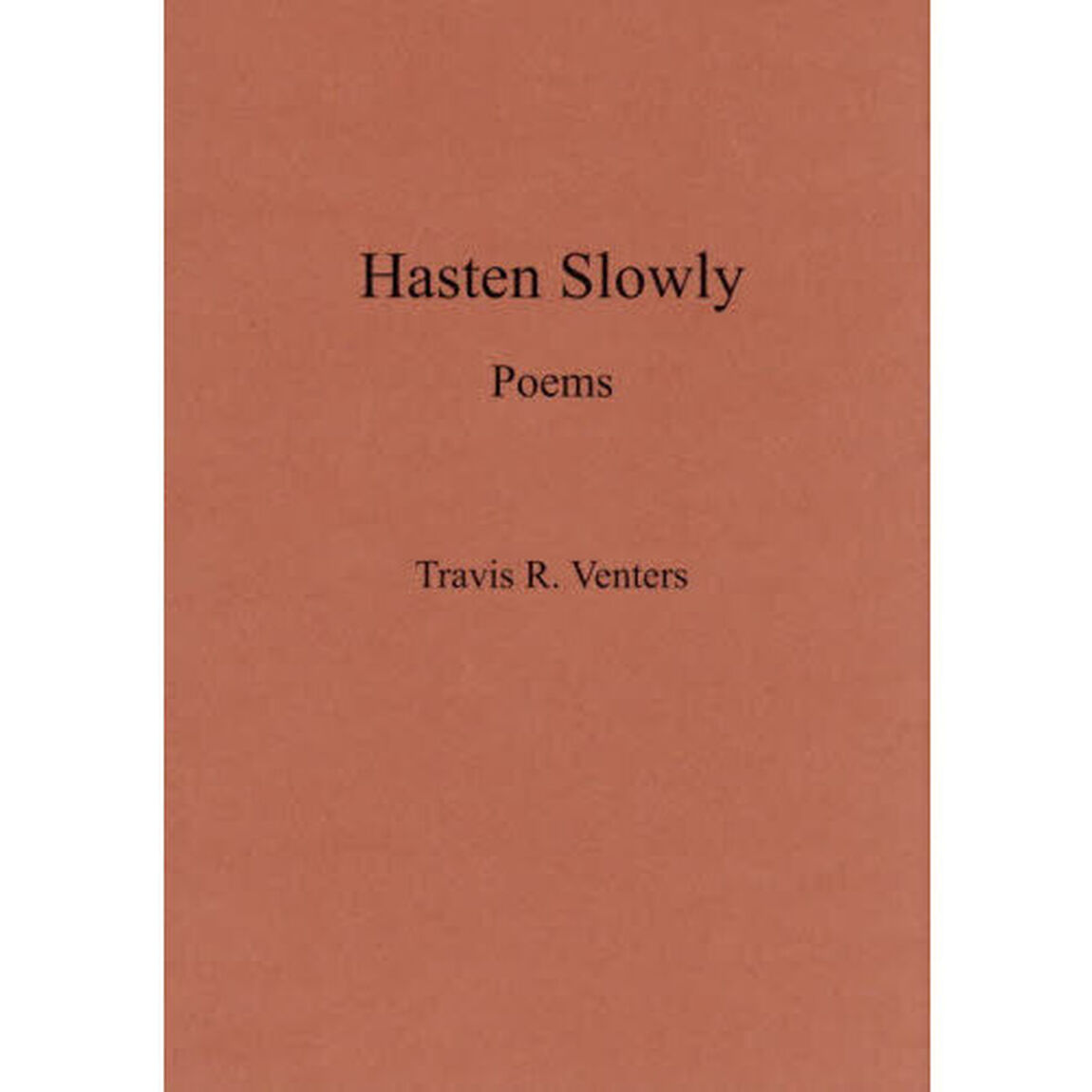Ｈａｓｔｅｎ　Ｓｌｏｗｌｙ　Ｐｏｅｍｓ