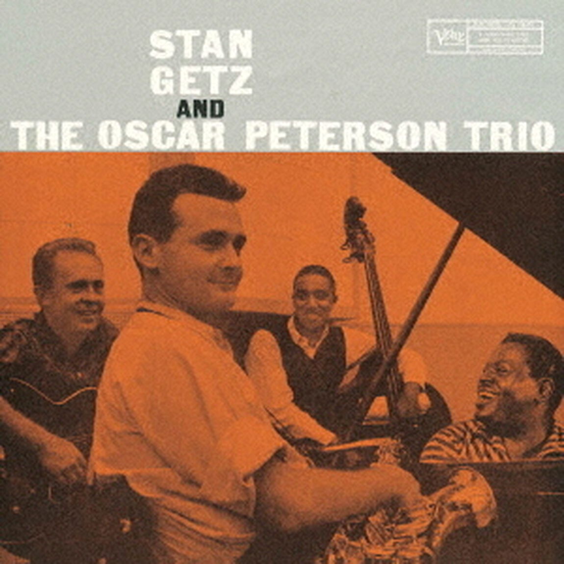 スタン・ゲッツ・アンド・ジ・オスカー・ピーターソン・トリオ（ＣＤ）