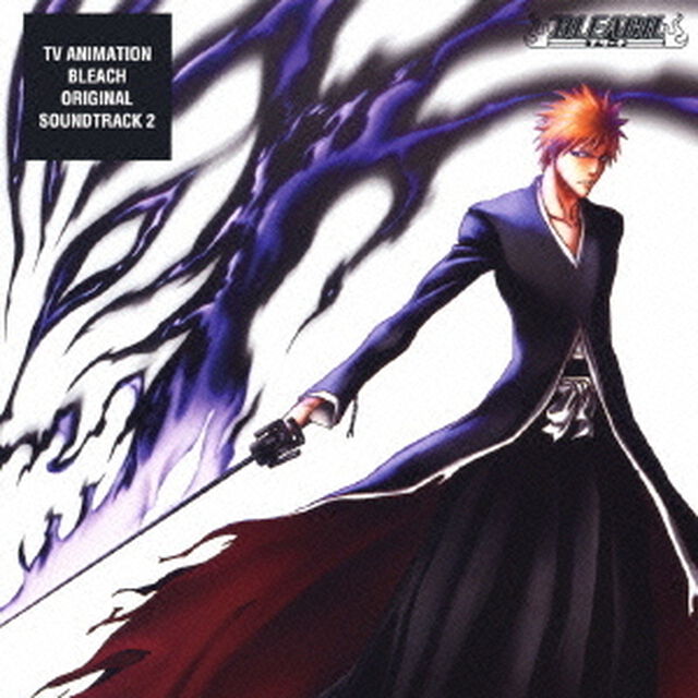 TVアニメーション　BLEACH　オリジナルサウンドトラック　2（ＣＤ）