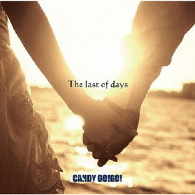 The　last　of　days（ＣＤ）