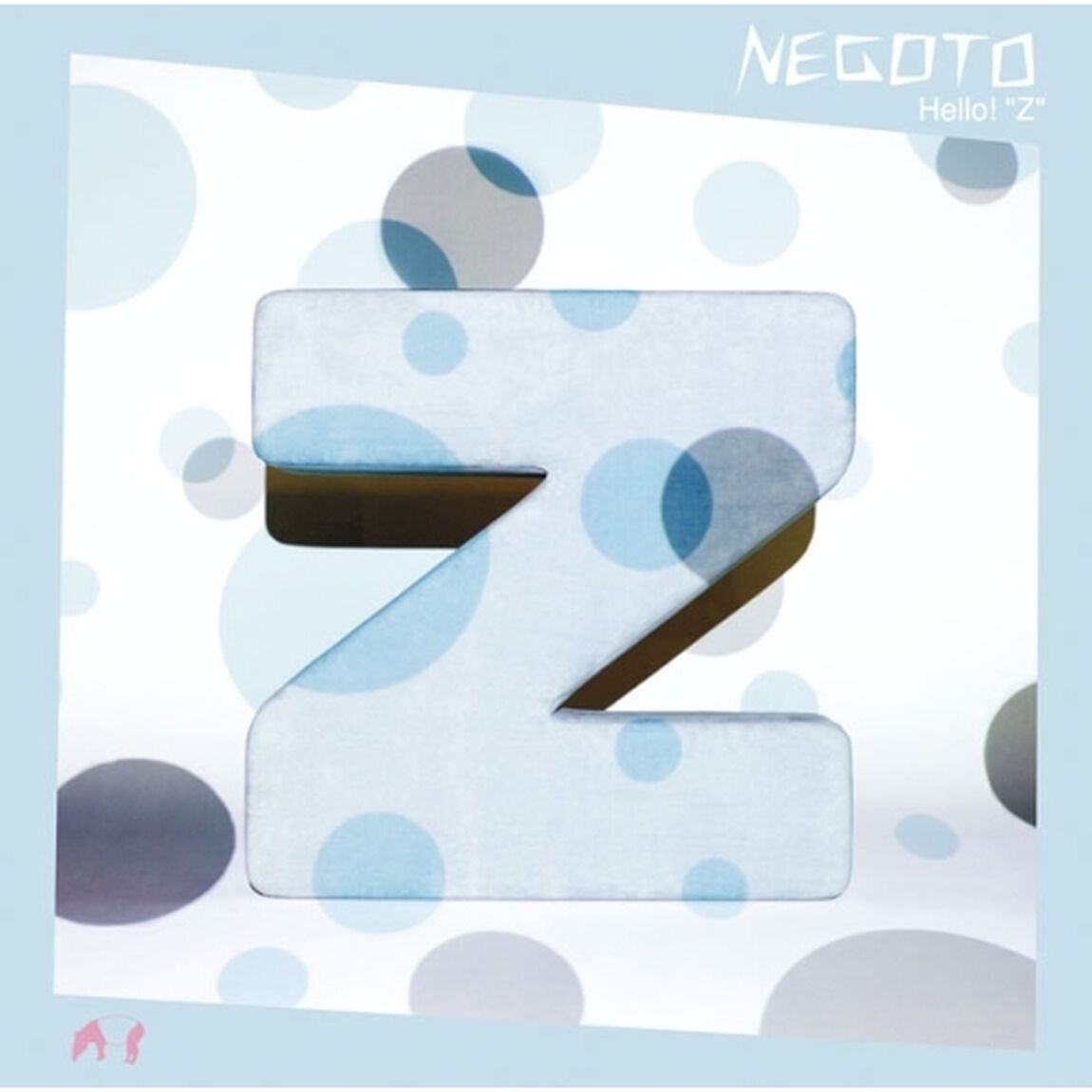 Hello！　&ldquo;Z&rdquo;（ＣＤ）